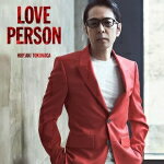 【オリコン加盟店】★通常盤■徳永英明　CD【LOVE PERSON】21/6/2発売【楽ギフ_包装選択】