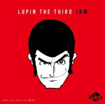 【オリコン加盟店】ルパン三世JAM CREW　CD【LUPIN THE THIRD JAM −ルパン三世REMIX−】21/3/24発売【楽ギフ_包装選択】