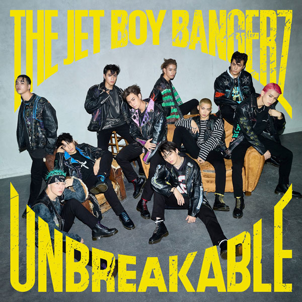 【オリコン加盟店】初回生産限定盤★DVD付■THE JET BOY BANGERZ from EXILE TRIBE CD+DVD【UNBREAKABLE】24/11/20発売【楽ギフ_包装選択】
