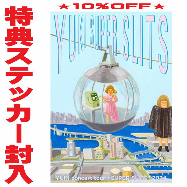 åȥޡ奨꡼Music㤨֡ڥꥳŹ̾[]ŵƥå10OFFYUKI Blu-rayYUKI concert tour SUPER SLITS 2024 ǥ󥷥25/6/25ȯڳڥ_ۡפβǤʤ7,920ߤˤʤޤ