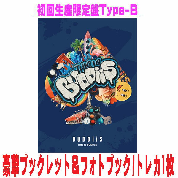 Rakuten - 【オリコン加盟店】先着特典終了初回生産限定盤Type-B★Blu-ray付★三方背・2枚組デジパック・トールケース★豪華ブックレット＆フォトブック★トレカ1枚■BUDDiiS CD+Blu-ray【THIS IS BUDDiiS】26/2/11発売【楽ギフ_包装選択】