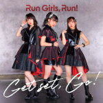 【オリコン加盟店】MV盤[初回仕様/取]★トレカ[初回]★Blu-ray付■Run Girls, Run！　CD+Blu-ray【Get set..