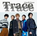 King &amp; Prince（キンプリ）　CD 【TraceTrace】 通常盤（初回仕様） ※複数購入の場合、お荷物の大きさ相当の送料が加算されますのでご了承下さいませ。 2022/9/14発売 ○King &amp; Prince の10枚目となるシングルは、永瀬廉主演ドラマ 日本テレビ系7月期日曜ドラマ「新・信長公記～クラスメイトは戦国武将～」主題歌!!未来に何を残せるのかを悩みながら、現在(いま)を積み重ねて僕らの歴史を刻んでいこうというメッセージを込めたミディアムポップな楽曲となっている。 ■初回仕様特典 ・ソロアナザージャケット5種セット封入 ・期間限定動画C視聴シリアルナンバー[※視聴期間：2022年9月13(火)昼12:00～9月27日(火) 18:00まで] ■通常盤 ・CDのみ ■収録内容 [CD]1.TraceTrace 2.Super Positive!! 3.秋空 4.Nothing compares ※収録予定内容の為、発売の際に収録順・内容等変更になる場合がございますので、予めご了承下さいませ。 ※皆様にスムーズにお荷物をお届けする為に、ラッピングはご遠慮頂いております。申し訳ございませんがご理解の程よろしくお願い致します。※ラッピングをご指定頂きましても、自動的に、ラッピング→不可　となりますのでご了承くださいませ。 ★セット商品★ ■初回限定盤A+初回限定盤B+通常盤セットは　こちら ★単品商品★ ■初回限定盤Aは　こちら ■初回限定盤Bは　こちら 「King &amp; Prince」さんの他の商品はこちらへ 【ご注文前にご確認下さい！！】(日本国内) ★ただ今のご注文の出荷日は、発売後　です。 ★配送方法とお届け日数と送料につきましては、お荷物の大きさ、お届け先の地域によって異なる場合がございますので、ご理解の上、予めご了承ください。U7/12　メ7/29　※先特→各1：1　※通：初回終了→案内→切替