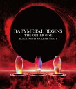 BABYMETAL 　2Blu-ray 【BABYMETAL BEGINS -THE OTHER ONE-】 通常盤 Blu-ray 10％OFF 2023/10/11発売 ○新生 BABYMETAL の誕生と新章のスタートを告げた伝説の公演。2021年10月から一年以上に渡るライブ活動の封印期間を経て、今年1月に幕張メッセ国際展示場で行われた復活ライブ「BABYMETAL RETURNS -THE OTHER ONE -」の後篇となる本公演では、BABYMETALのもうひとつの物語・復元計画「THE OTHER ONE」が遂に完結を迎え、SU-METAL、MOAMETAL、MOMOMETALの3人体制による新生 BABYMETALが誕生。“METALVERSE”という新世界(ニュー ワールド)へと舞台を移し、新章がスタートすることが告げられた。2日間を通して期待と熱気に溢れた観客約20,000人を動員し、BABYMETALにとって「全てが終わり、全てが始まる」節目のライブとなった。 ■通常盤 Blu-ray ・2Blu-ray ■収録内容 [Blu-ray]★Disc-1 BLACK NIGHT 【2023.4.1 at PIA ARENA MM】 01. THE LEGEND 02. メギツネ 03. ギミチョコ︕︕ 04. MAYA 05. Mirror Mirror 06. Time Wave 07. KARATE 08. Believing 09. METALIZM 10. Distortion (feat. Alissa White-Gluz) 11. PA PA YA!! (feat. F.HERO) 12. Road of Resistance 13. BABYMETAL DEATH - Shin ver. - 14. イジメ、ダメ、ゼッタイ ★Disc-2 CLEAR NIGHT 【2023.4.2 at PIA ARENA MM】 01. METAL KINGDOM 02. Road of Resistance 03. いいね︕ 04. PA PA YA!! (feat. F.HERO) 05. Mirror Mirror 06. Light and Darkness 07. KARATE 08. Monochrome 09. METALIZM 10. Distortion (feat. Alissa White-Gluz) 11. Divine Attack - 神撃 - 12. THE ONE 13. BABYMETAL DEATH 14. イジメ、ダメ、ゼッタイ ※収録予定内容の為、発売の際に収録順・内容等変更になる場合がございますので、予めご了承下さいませ。 ■完全生産限定盤 Blu-rayは　こちら ■通常盤DVDは　こちら ■アナログ盤【BABYMETAL BEGINS - THE OTHER ONE - &quot;BLACK NIGHT&quot;】は　こちら ■アナログ盤【BABYMETAL BEGINS - THE OTHER ONE - &quot;CLEAR NIGHT&quot;】は　こちら 「BABYMETAL」関連の他の商品はこちらへ 【ご注文前にご確認下さい！！】（日本国内） ★ただ今のご注文の出荷日は、発売日後　です。 ★配送方法とお届け日数と送料につきましては、お荷物の大きさ、お届け先の地域によって異なる場合がございますので、ご理解の上、予めご了承ください。U8/1　メ8/10　　早～8/27　