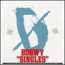 【オリコン加盟店】BOφWY ボウイ Blu-spec CD【SINGLES】12/12/24発売【楽ギフ_包装選択】