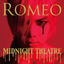 【オリコン加盟店】通常盤■送料無料■ROMEO　CD【Midnight Theatre】12/12/19発売【楽ギフ_包装選択】
