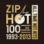 ڥꥳŹV.A.CDZIP HOT 100 1993-2013 ALL TIME NO.1 HITS13/11/13ȯڳڥ_