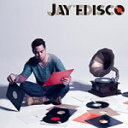 【オリコン加盟店】送料無料■JAY’ED　CD【JAY’EDISCO】13/5/29発売【楽ギフ_包装選択】