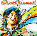 【オリコン加盟店】初回限定盤[取寄せ]■送料無料■ナオト・インティライミ　CD+DVD【Nice catch the moment】13/5/15発売【楽ギフ_包装選択】