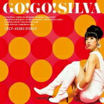 【オリコン加盟店】■SILVA　CD【GO!GO!SILVA】14/9/10発売【楽ギフ_包装選択】