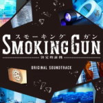 【オリコン加盟店】TVドラマ サントラ　CD【フジテレビ系ドラマ「Smoking Gun〜決定的証拠〜」オリジナルサウンドトラック】14/5/28発売【楽ギフ_包装選択】