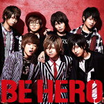 �ڥ��ꥳ�����Ź�۽����A��DVD�բ����˽Ρ�CD+DVD��BE HERO��14/9/24ȯ��ڳڥ���_���������