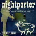 【オリコン加盟店】送料無料■geek sleep sheep　CD【nightporter】13/12/11発売【楽ギフ_包装選択】