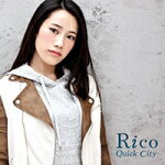 【オリコン加盟店】初回盤[取寄せ]★DVD付■Rico　CD+DVD【Quick City】15/1/21発売【楽ギフ_包装選択】
