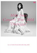 【オリコン加盟店】10％OFF■今井美樹 DVD【CONCERT TOUR 2014“Dialogue”-Live at Osaka Festival Hall-】14/12/10発売【楽ギフ_包装選択】