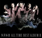 【オリコン加盟店】送料無料■矢沢永吉　3CD【ALL TIME BEST ALBUM II】15/7/1発売【楽ギフ_包装選択】