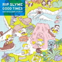 【オリコン加盟店】■送料無料■通常盤■RIP SLYME 2CD【GOOD TIMES】10/8/4発売【楽ギフ_包装選択】