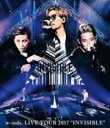 【オリコン加盟店】10%OFF■通常盤■w-inds. Blu-ray【w-inds. LIVE TOUR 2017“INVISIBLE”Blu-ray】17/...