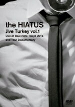 【オリコン加盟店】10％OFF■the HIATUS DVD【Jive Turkey vol.1 Live at Blue Note Tokyo 2016 and Tour Documentary】17/4/5発売【楽ギフ_包装選択】