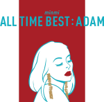【オリコン加盟店】送料無料■MINMI　CD【ALL TIME BEST：ADAM】17/3/3発売【楽ギフ_包装選択】