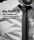 【オリコン加盟店】10%OFF■the HIATUS Blu-ray【Jive Turkey vol.1 Live at Blue Note Tokyo 201...