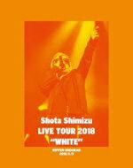 【オリコン加盟店】■10％OFF■清水翔太　Blu-ray【LIVE TOUR 2018 “WHITE”】18/12/19発売【楽ギフ_包装選択】