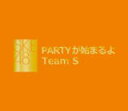 yIRXzSKE48[Team S]@CDyPARTYn܂z13/10/9yyMt_Iz