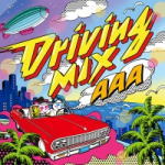 【オリコン加盟店】通常盤■AAA CD【Driving MIX】13/12/25発売【楽ギフ_包装選択】