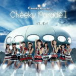 【オリコン加盟店】送料無料■Cheeky Parade CD【Cheeky Parade I】13/11/27発売【楽ギフ_包装選択】