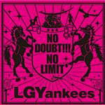 【オリコン加盟店】■通常盤■LGYankees CD【NO DOUBT!!!-NO LIMIT-】08/9/17発売【楽ギフ_包装選択】