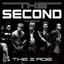 【オリコン加盟店】※送料無料■THE SECOND from EXILE CD【THE II AGE】14/2/5発売【楽ギフ_包装選択】