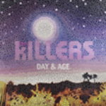 【オリコン加盟店】歌詞・対訳付き■ザ・キラーズ[the killers] CD【デイ＆エイジ/Day & Age】08/11/19発売【楽ギフ_包装選択】