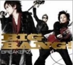 【オリコン加盟店】■送料無料■通常盤■BREAKERZ　CD【BIG BANG!】08/11/26発売【楽ギフ_包装選択】