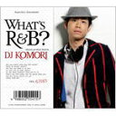 ■送料無料■エクストラ仕様■DJ KOMORI CD【WHAT'S R&B?】08/11/26発売【楽ギフ_包装選択】