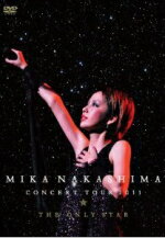【オリコン加盟店】■中島美嘉　DVD【MIKA NAKASHIMA CONCERT TOUR 2011 THE ONLY STAR】12/2/29発売【楽ギフ_包装選択】