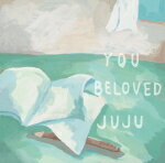 【オリコン加盟店】JUJU　CD【YOU / BELOVED】11/8/31発売【楽ギフ_包装選択】