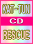 ■初回盤■KAT-TUN　CD+DVD【RESCUE】09/3/11発売