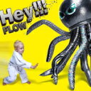 【オリコン加盟店】通常盤■FLOW CD【Hey!!!】11/8/31発売【楽ギフ_包装選択】
