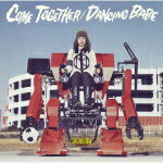 【オリコン加盟店】MONOBRIGHT　CD 【COME TOGETHER/DANCING BABE】11/3/2発売【楽ギフ_包装選択】