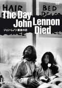 ڥꥳŹۢ󡦥Υ DVD The Day John Lennon Died󡦥ΥǸ11/4/13ȯڳڥ_