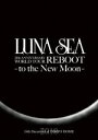 yIRXzLUNA SEA 2DVDyLUNA SEA 20th LUNA SEA 20th ANNIVERSARY WORLD TOUR REBOOT -to the New Moon-24th December, 2010 at TOKYO DOMEz11/4/13yyMt_Iz