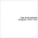 【オリコン加盟店】■送料無料■ザ・ブルーハーツ CD〔2枚組〕【THE BLUE HEARTS Singles 1990-1993】93/11/25発売【楽ギフ_包装選択】