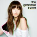 【オリコン加盟店】■通常盤■the generous CD【Heart】09/3/11発売【楽ギフ_包装選択】