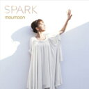 【オリコン加盟店】送料無料■ジャケA■moumoon CD+DVD【SPARK】10/7/7発売【楽ギフ_包装選択】