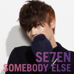 【オリコン加盟店】送料無料■SE7EN　CD+DVD[1]【SOMEBODY ELSE】12/1/18発売【楽ギフ_包装選択】