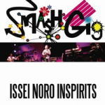 【オリコン加盟店】■ISSEI NORO INSPIRITS CD【SMASH GIG -ISSEI NORO INSPIRITS-】10/12/8発売【楽ギフ_包装選択】