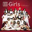 【オリコン加盟店】E-Girls CD【Celebration】11/12/28発売【楽ギフ_包装選択】