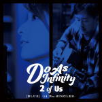 【オリコン加盟店】送料無料■Do As Infinity　CD+Blu-ray【2 of Us [BLUE] -14 Re:SINGLES-】16/2/24発売【楽ギフ_包装選択】