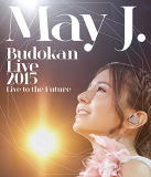 【オリコン加盟店】10％OFF+送料無料■May J.　2Blu-ray【May J. Budokan Live 2015 〜Live to the Future〜】15/8/19発売【楽ギフ_包装選択】