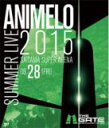 【オリコン加盟店】10%OFF+送料無料■V.A. 2Blu-ray【Animelo Summer Live 2015 -THE GATE- 8.28】16/3/30発売【楽ギフ_包装選択】